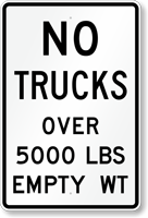 No Trucks Over 5000 Lbs Sign