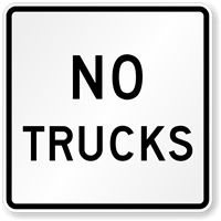 No Trucks Road Traffic Sign