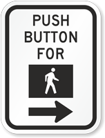 Push Button For Walk MUTCD Sign