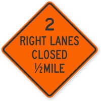 Two Right Lanes Closed Mile - Traffic Sign