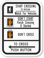 Street Crossing Instructions Traffic Signal Sign