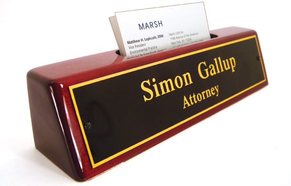 The nameplate has felt on the bottom to make sure that you desk is not scratched.
